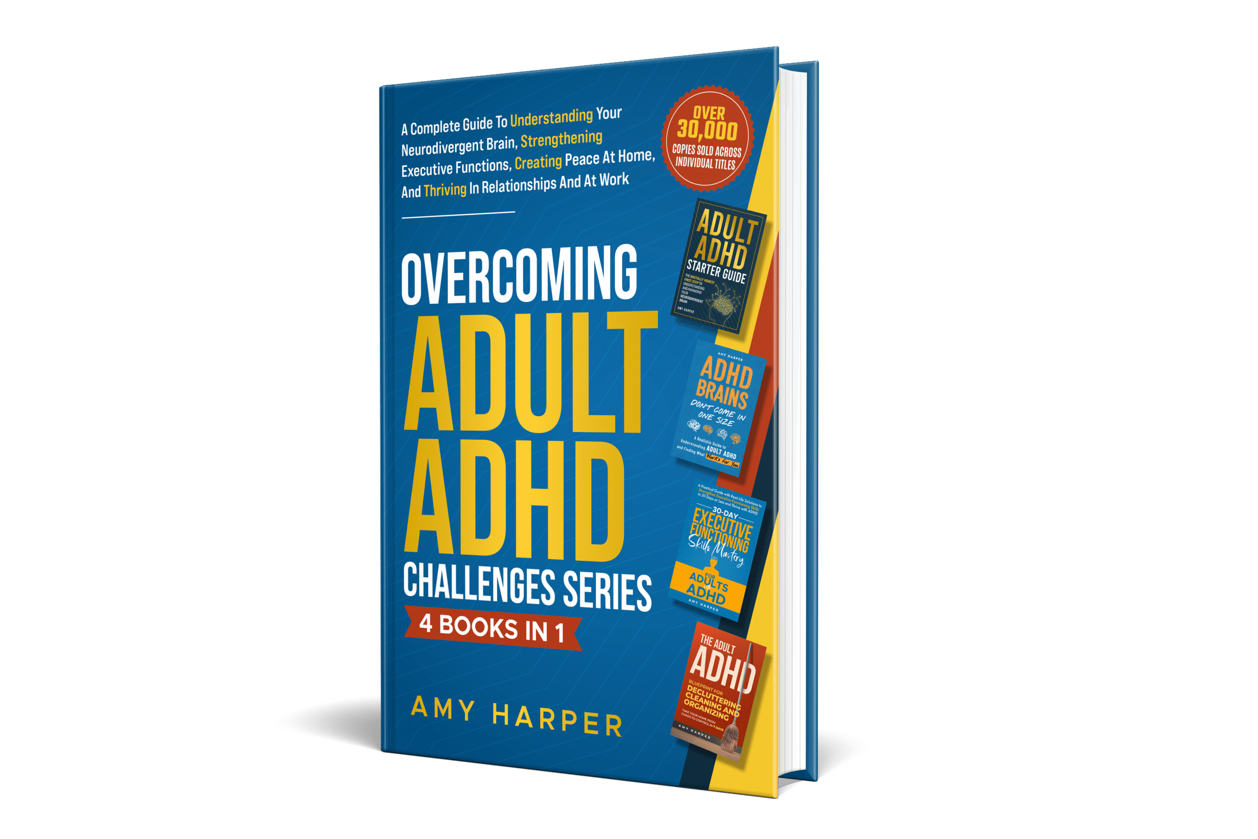 Overcoming Adult ADHD Challenges Series, 4 books in 1